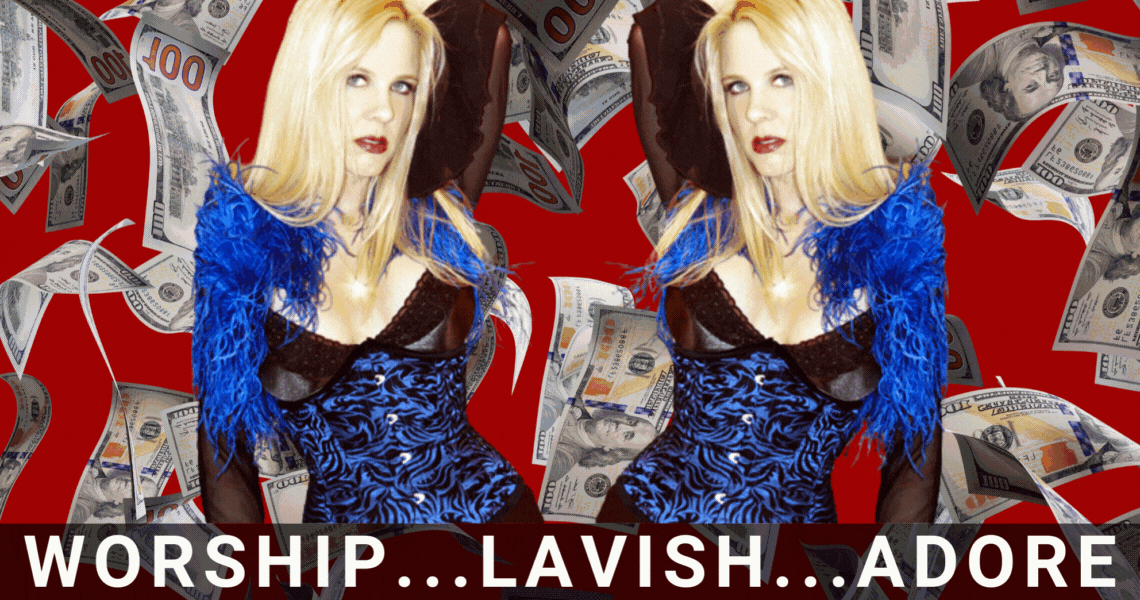 Lavish, Worship, Adore HypnosisGoddess Findom
